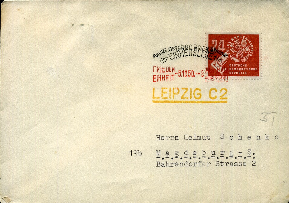 Am 15. Oktober Deine Stimme der EINHEITSLISTE für Frieden Einheit Aufbau Wohlstand - Sonderstempel - Leipzig C2