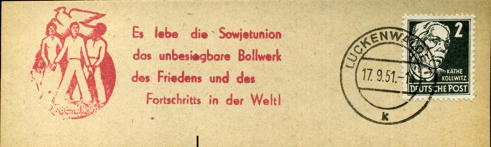 Es lebe die Sowjetunion das unbesiegbare Bollwerk des Friedens und des Fortschritts in der Welt! - Handstempel - rot - Luckenwalde