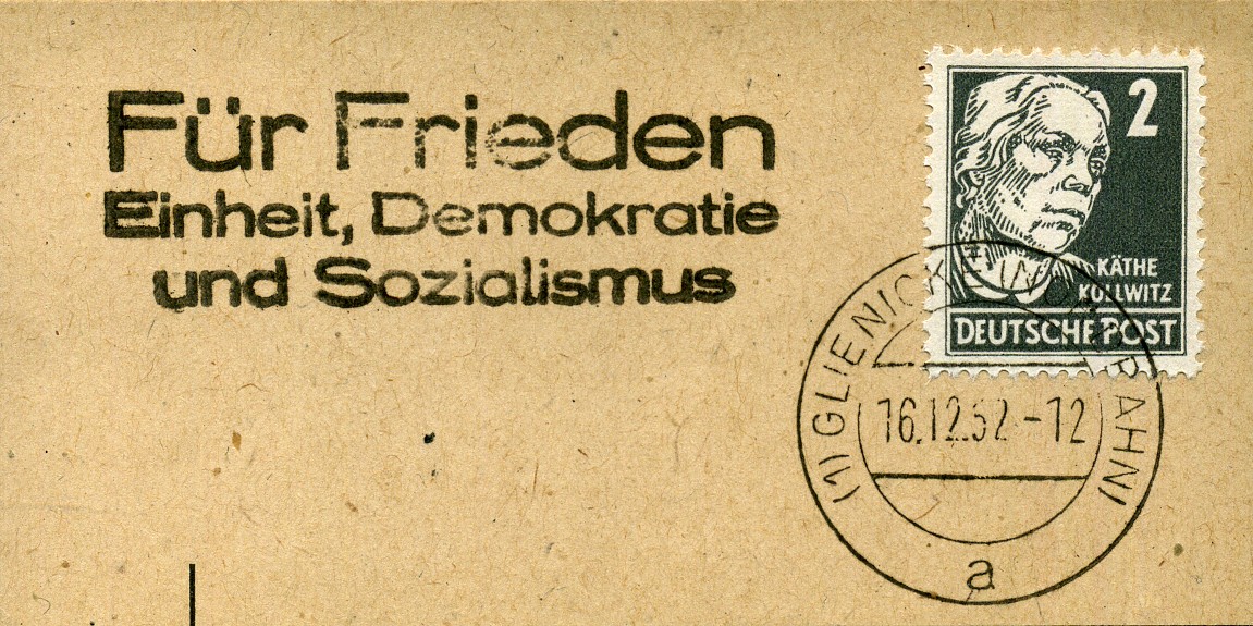 Für Frieden, Einheit, Demokratie und Sozialismus - Handstempel - schwarz - Glienicke (Nordbahn)