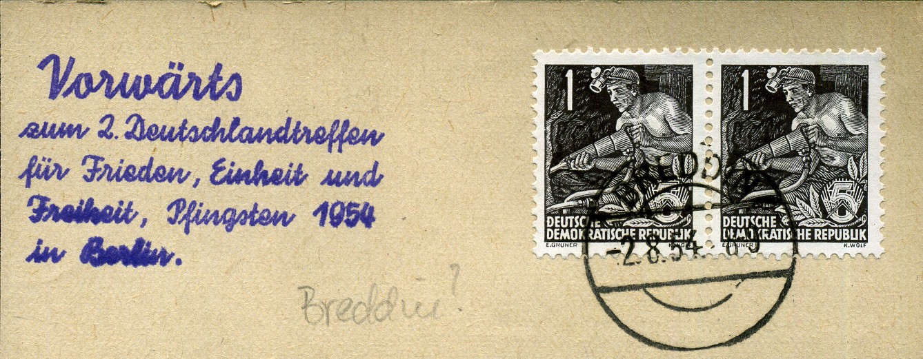 Vorwärts zum 2.Deutschlandtreffen für Frieden, Einheit und Freiheit, Pfingsten 1954 in Berlin - Handstempel - violett - Breddin