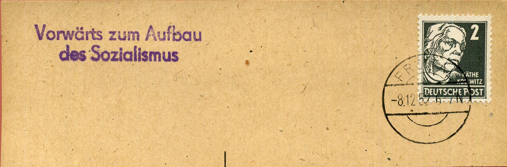 Vorwärts zum Aufbau des Sozialismus - Handstempel - violett - Freital