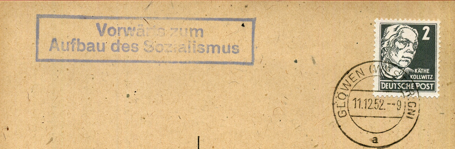 Vorwärts zum Aufbau des Sozialismus - Handstempel - blau - Glöwen