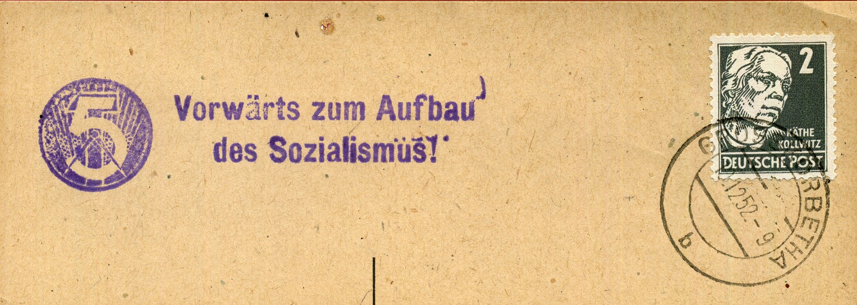 Vorwärts zum Aufbau des Sozialismus - Handstempel - violett - Großkorbetha